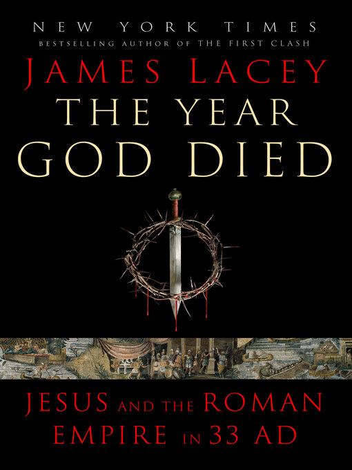 Title details for The Year God Died by James Lacey - Available
